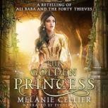 The Golden Princess, Melanie Cellier