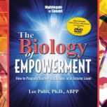 The Biology of Empowerment, Lee Pulos