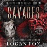 Savages, Logan Fox