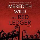 The Red Ledger: 3, Meredith Wild