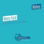 Henry Ford, 50minutes