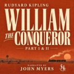 William the Conqueror, Rudyard Kipling