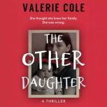 The Other Daughter, Valerie Cole