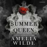Summer Queen, Amelia Wilde