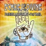 Echoes of the Divine, Danielle AckleyMcPhail