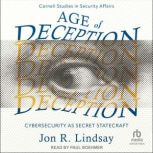 Age of Deception, Jon R. Lindsay