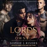 Lords of Ruin, Sophie J. Rivers
