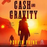 Cash and Gravity, Perrin Pring