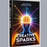 Creative Sparks, Caleb David