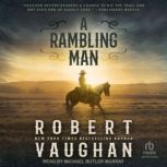 A Rambling Man, Robert Vaughan