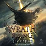 Wrath Rising, Jez Cajiao