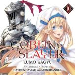 Goblin Slayer, Vol. 10, Kumo Kagyu