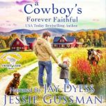 A Cowboys Forever Faithful, Jessie Gussman
