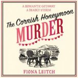 The Cornish Honeymoon Murder, Fiona Leitch