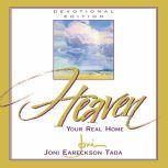 Heaven Your Real Home, Joni Eareckson Tada