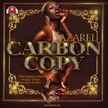 Carbon Copy, Azarel