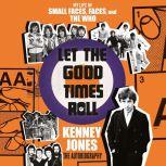 Let the Good Times Roll, Kenney Jones