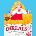 Threads Zlatas Ukrainian Shirt, Lina Maslo