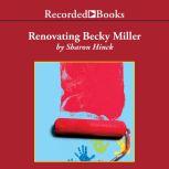 Renovating Becky Miller, Sharon Hinck