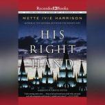 His Right Hand, Mette Ivie Harrison