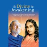 Divine Awakening, Nayaswami Devi