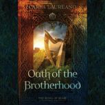 Oath of the Brotherhood, Carla Laureano