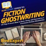 HowExpert Guide to Fiction Ghostwriti..., HowExpert