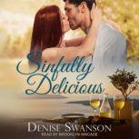 Sinfully Delicious, Denise Swanson