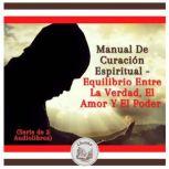 Manual De Curacion Espiritual  equil..., LIBROTEKA