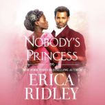 Nobody's Princess, Erica Ridley