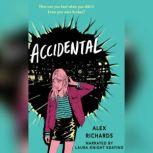 Accidental, Alex Richards