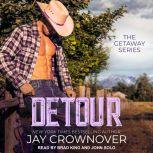 Detour, Jay Crownover