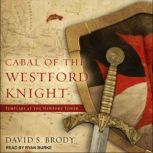 Cabal of The Westford Knight, David S. Brody