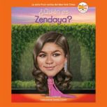 Quien es Zendaya? Who Is Zendaya? S..., Kirsten Anderson