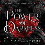 The Power Of Darkness, Elisa S. Amore