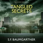 Tangled Secrets, S.F. Baumgartner