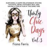 Thirty Chic Days Vol. 3, Fiona Ferris