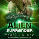 Alien Surrender, Tracy Lauren