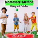 Montessori Method, Sara Johnson