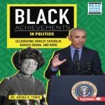 Black Achievements in Politics, Artika R. Tyner