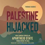 Palestine Hijacked, Thomas Suarez