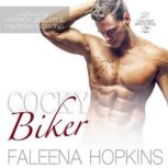 Cocky Biker, Faleena Hopkins