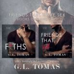 The Friends That Have Sex Duet, G.L. Tomas