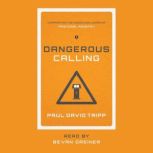 Dangerous Calling, Paul David Tripp