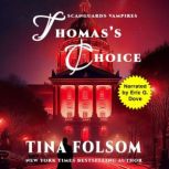 Thomass Choice, Eric G. Dove