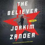 The Believer, Joakim Zander