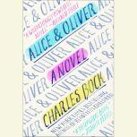 Alice  Oliver, Charles Bock