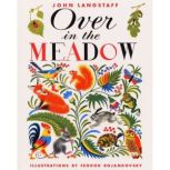 Over in the Meadow, John Langstaff
