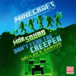 Minecraft Mob Squad Dont Fear the ..., Delilah S. Dawson