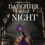 Daughter of the Night, Gemma Vale